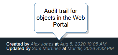 A comment or annotation box containing the text 'Audit trail for objects in the Web Portal' with metadata showing it was created by Alex Jones at Aug 5, 2020 10:05 AM and updated by Sam Martinez at Mar 18, 2026 3:33 PM.