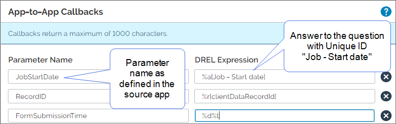 App-to-App Callbacks section with four parameters and corresponding DREL expressions defined. For example, Parameter = JobStartDate (to match the source app) and %a[Job - start date], which returns the answer to the question with that unique ID