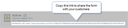 A screenshot showing the distribution URL for a customer feedback form, which can be shared with multiple customers.