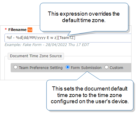 Filename field set to "%f - %d[dd/MM/yyyy E w z][TeamTZ], which results in a value of "Form Name - 28/04/2022 Thu 17 EDT", which overrides the "Document Time Zone Source", which is set to "Form Submission" (the time zone on the user's device).