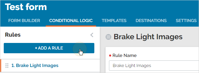 Select "Add a Rule" in the Form Builder