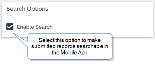 The Search Options section in the Workflow Settings in the Form Builder. Enable Search is selected.