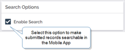 The Search Options section in the Workflow Settings in the Form Builder. Enable Search is selected.