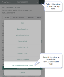 ServiceNow Agent app Work Order Task record with top menu open. The user selects the "Launch Maintenance Form" option to launch ProntoForms