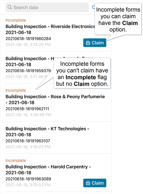 All Incomplete forms have an "Incomplete" flag. Incomplete forms you can claim have a "Claim" button.