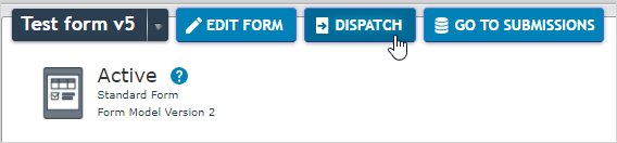 "Dispatch" on the form page