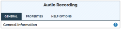 A screenshot of the form builder, with the General, Properties, and Help Options tabs shown underneath the Audio Recording title.